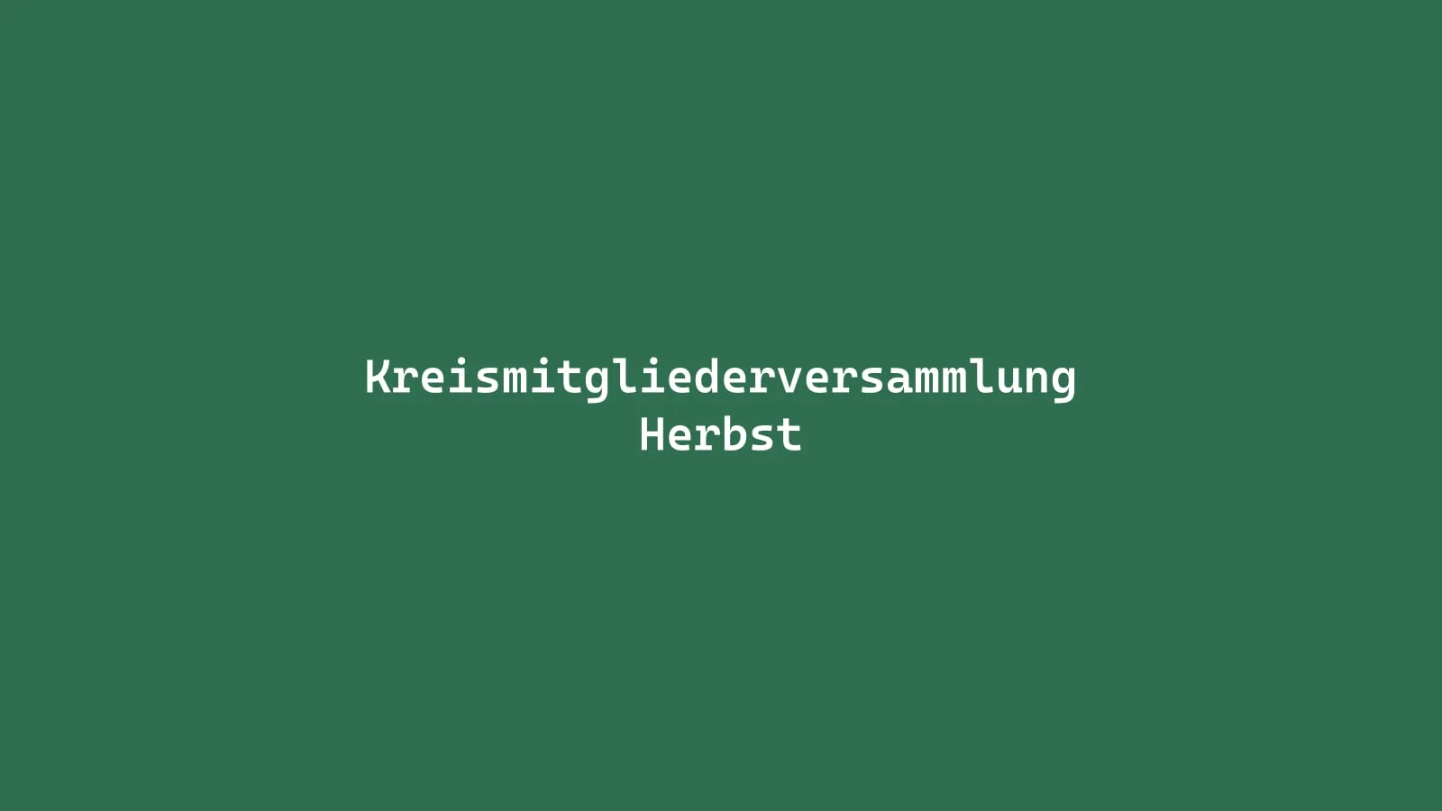 Kreismitgliederversammlung Herbst